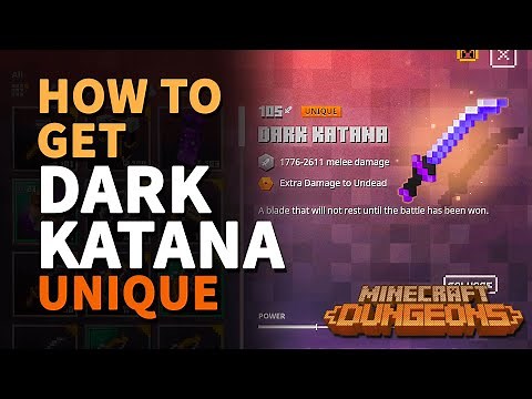 Where to get Dark Katana Minecraft Dungeons Unique Katana