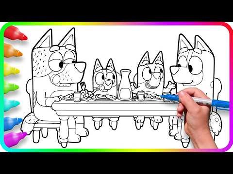 BLUEY Coloring Pages - Breakfast / I show you How to color Bluey, Bingo, Bandit, Chilli