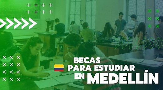 🥇 Becas Medellín - Información 100% Actualizada