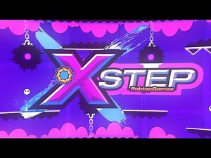 XSTEP - Geometry Dash Gameplay