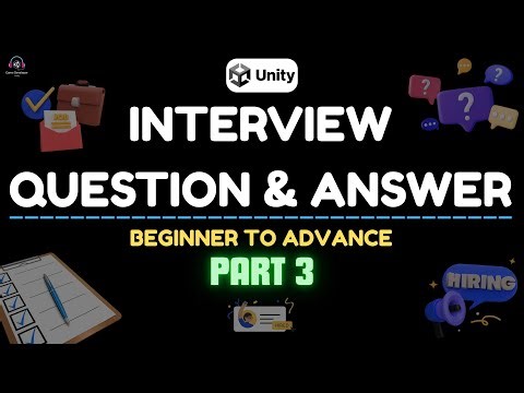 Unity Interview Question & Answer – Part 3 || Learn Unity || Game Developer Unity