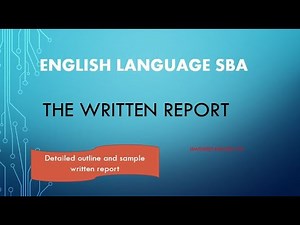 How To Write The Written Report For The English Language SBA?