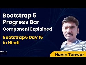 Learn Bootstrap 5 Full Course in Hindi - Beginner Tutorial - Day 15: Master Progress Bar