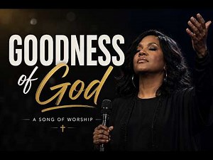 Goodness of God - CeCe Winans | Lyrics Video