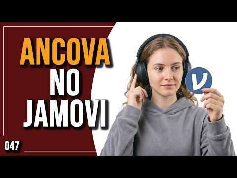 ANCOVA in Jamovi | Applied Statistics in Jamovi | 047