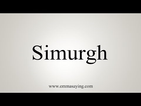How To Say Simurgh