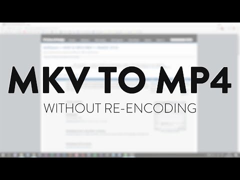 MKV to MP4 without re-encoding