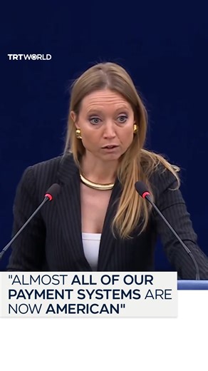 "Almost all of our payment systems are now American. Donald Trump can cut them off overnight, he has already done so" Aurore Lalucq, the chair of the European Parliament’s economic and monetary affairs committee, warned against European digital technology and payment systems continuing to be reliant on the US, on January 21. | TRT World