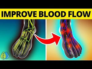Top 8 Ways to Improve Blood Flow To Legs And Feet | Improve Blood Circulation in Legs
