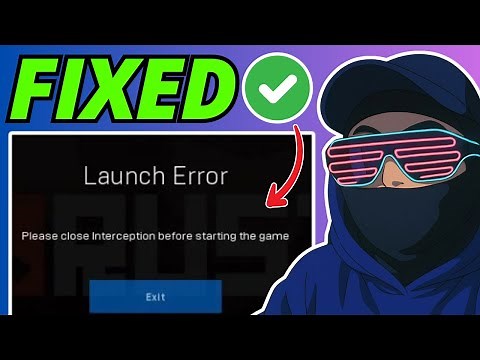Fix Please Close Interception Before Starting The Game (Fortnite, Rust, Apex Legends)