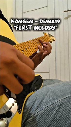 Kangen Dewa 19 Melodi Pertama Cover #cover