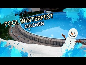 Pool winterfest machen