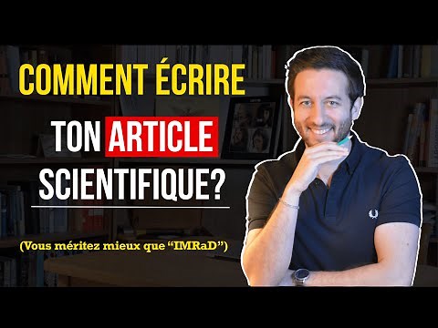 Comment écrire un article scientifique : le guide complet