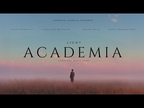 Light Academia - Classical Music Gems