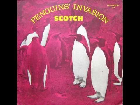 Scotch - penguin's invasion (hot version) [slow]