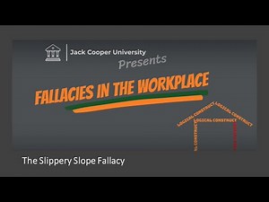Fallacies in the Workplace: The Slippery Slope Fallacy