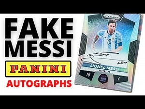 Your Panini America Lionel Messi Autographs Are Fake