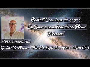 Portail Cosmique du 9-9-9 (avec méditation)