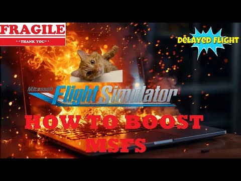 How to Boost MSFS Performance 🚀 Tutorial on how to 👉 load the Sim and Flights Faster ⏱️