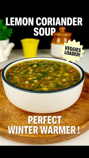 1.1M views · 37K reactions | LEMON CORIANDER SOUP • In a pan add...