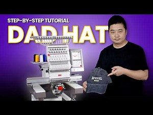 How to Embroider a Dad Hat Step by Step | Beginner Tutorial with BAi Embroidery Machine