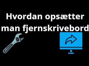 Hvordan opsætter man fjernskrivebord i Windows 11 – nem vejledning