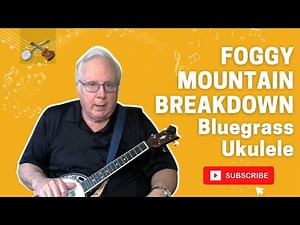 “Foggy Mountain Breakdown” on The Gold Tone Mastertone Banjolele Deluxe