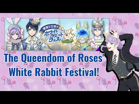 Twisted Wonderland: The Queendom of Roses' White Rabbit Festival