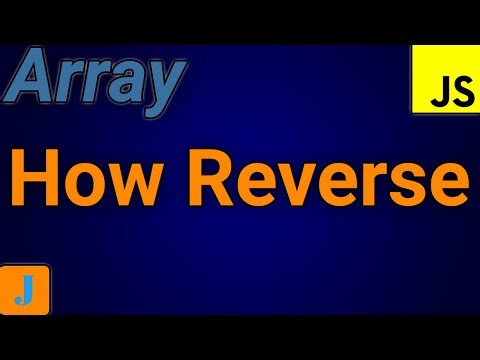 How To Reverse An Array In JavaScript