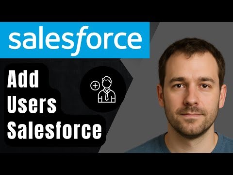 How to Add Users in Salesforce (2025 Step-by-Step Beginner Tutorial)