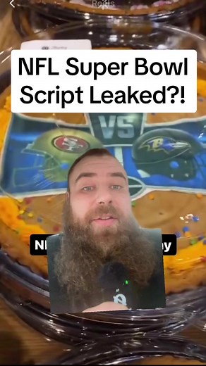 Super Bowl Script Leaked Again? 49ers vs Ravens cake spotted #nfl #superbowl #logo #fyp