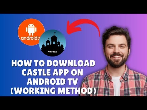 CAN YOU DOWNLOAD CASTLE APP ON ANDROID TV (WORKING 2025 METHOD)