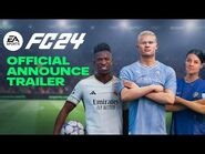 EA SPORTS FC 24 - Official Announce Trailer