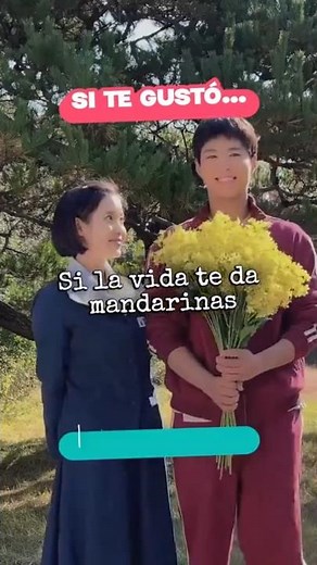 K-Dramas you have to watch if you liked “If Life Gives You Tangerines” 💕🎬