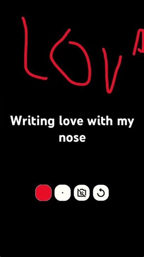 Can you write love with your nose?