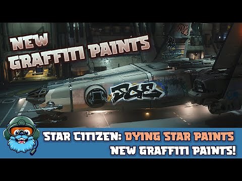 Star Citizen: Dying Star Graffiti Paints - Drake Corsair and Vulture