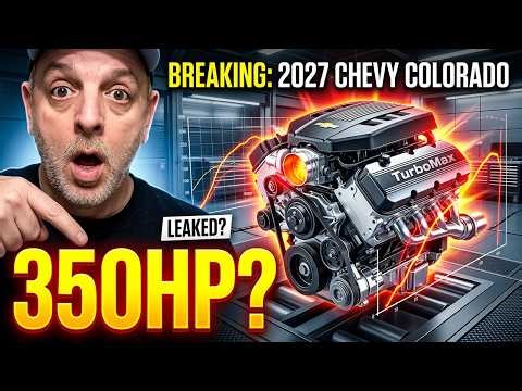 Breaking: 2027 Chevy Colorado May Have 350HP TurboMax Engine