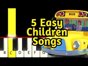 5 Easy Children Songs - Slow and Easy Piano Tutorial - Beginner - Videos For Kids