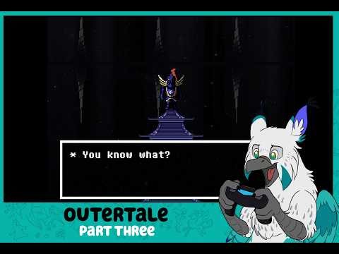 FPFN - Outertale - Part 3