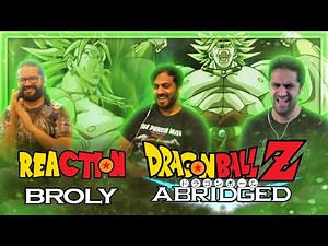 Dragon Ball Z Abridged - Broly Movie - Reaction