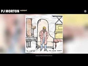 PJ Morton - Alright (Acoustic Version) (Audio)
