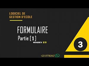 #3- [LOGICIEL DE GESTION D'ÉCOLE AVEC WINDEV ] 💠💠: Comment créer un formulaire [PARTIE 1]
