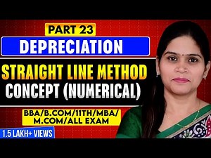 Straight Line Method | Depreciation | Depreciation Accounting | Accounting For Depreciation | Method