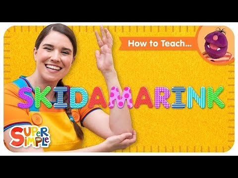 Learn How To Teach "Skidamarink" from Super Simple Songs