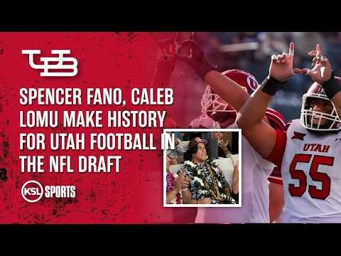 Spencer Fano, Caleb Lomu Make History For Utah Football In The NFL Draft