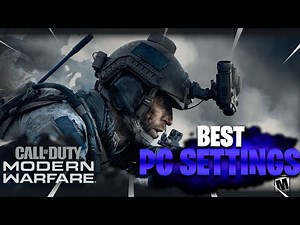 MODERN WARFARE BEST PC SETTINGS! (Highest FPS+BEST QUALITY) + CONSOLE