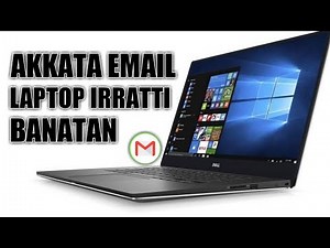 Akkata Email Laptop irratti banatan