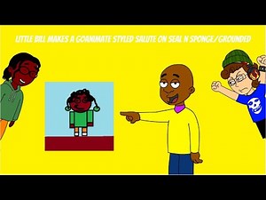 Little Bill makes a GoAnimate Styled Salute on ‪@EraseyondYesCTWOG2002No‬/Grounded