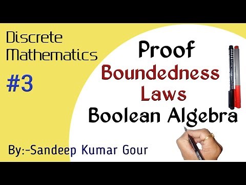 Boundedness Laws in Boolean Algebra| Proof | Discrete Mathematics in Hindi