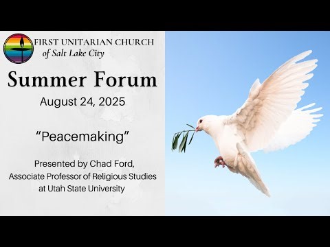 Summer Forum: "Peacemaking" (August 24, 2025)